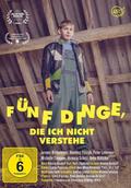 Fünf Dinge, die ich nicht verstehe