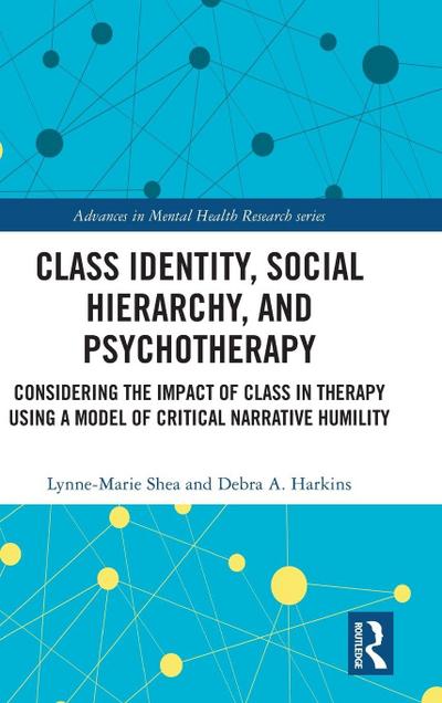 Class Identity, Social Hierarchy, and Psychotherapy