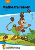Übungsheft 1. Klasse - Mathe trainieren