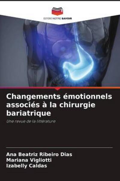 Changements émotionnels associés à la chirurgie bariatrique
