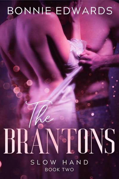 Slow Hand (The Brantons, #2)