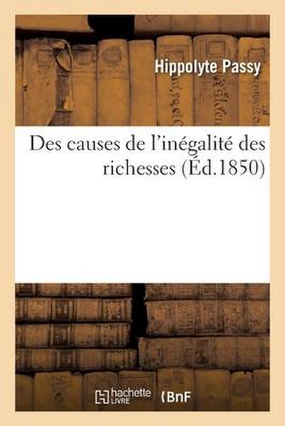 Des causes de l’inégalité des richesses