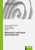 Bildung im und durch Sachunterricht