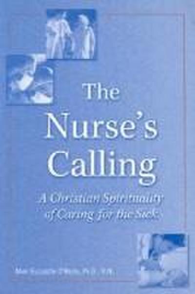 The Nurse’s Calling