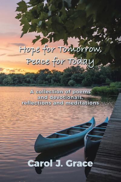 Hope for Tomorrow, Peace for Today