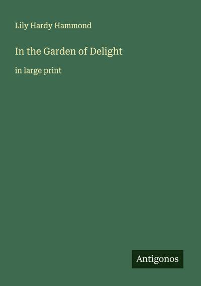 In the Garden of Delight