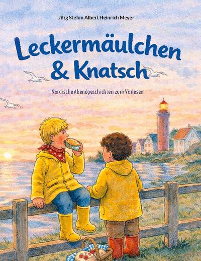 Leckermäulchen & Knatsch