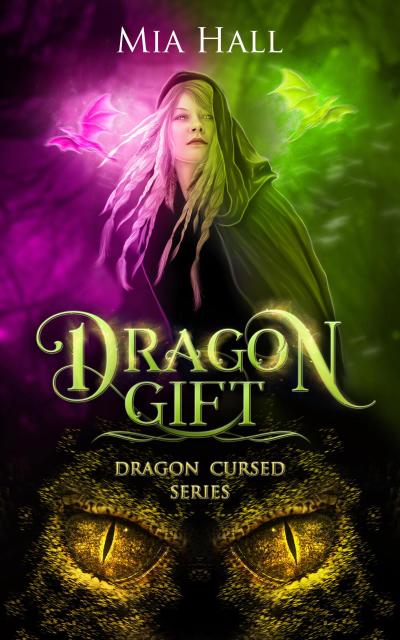 Dragon Gift (Dragon Cursed, #5)