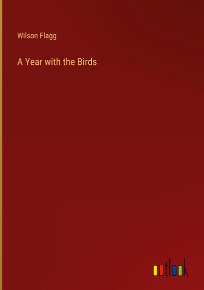 A Year with the Birds