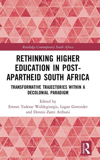 Rethinking Higher Education in Post-Apartheid South Africa