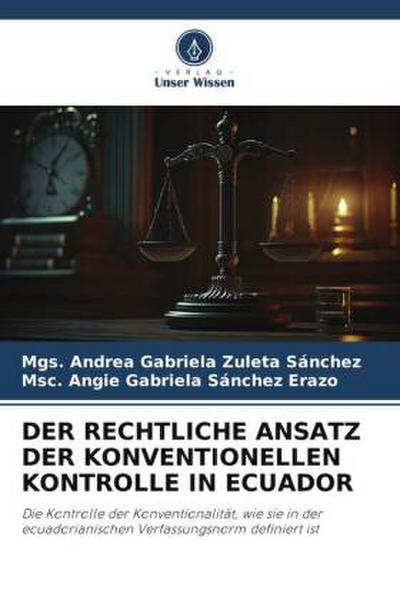DER RECHTLICHE ANSATZ DER KONVENTIONELLEN KONTROLLE IN ECUADOR