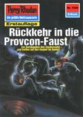 Perry Rhodan 1529: Rückkehr in die Provcon-Faust