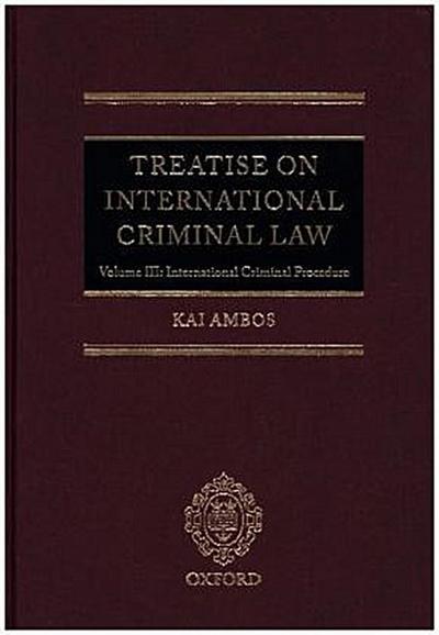 Treatise on International Criminal Law