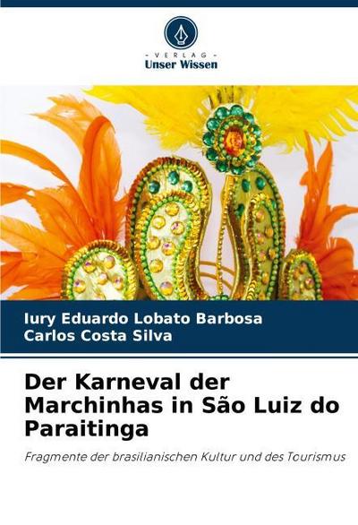 Der Karneval der Marchinhas in São Luiz do Paraitinga