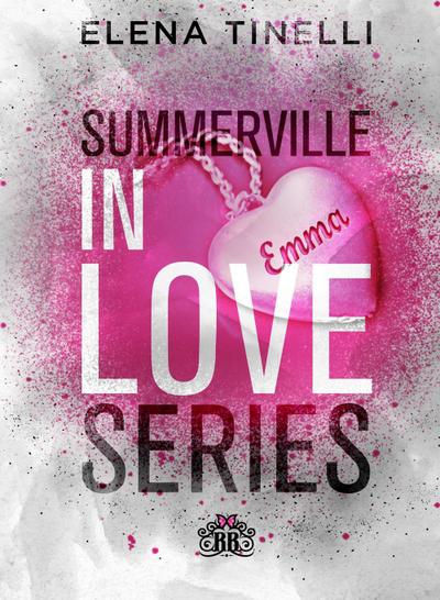 Tinelli, E: Summerville in love series: Un cuore al bivio-La