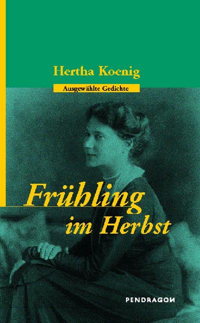 Koenig,Frühling im Herbst