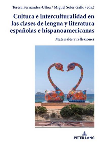 Cultura e interculturalidad en las clases de lengua y literatura españolas e hispanoamericanas
