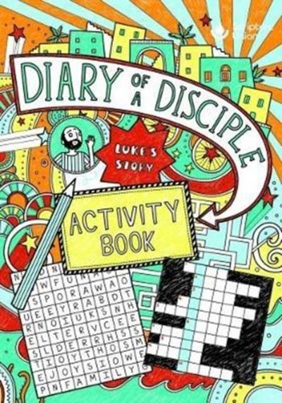 Diary of a Disciple (Luke’s Story) Activity Book