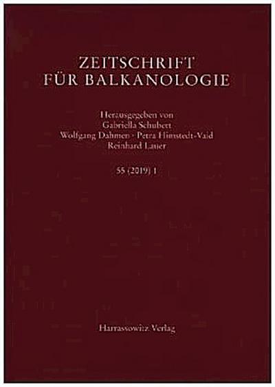 Zeitschrift für Balkanologie 55 (2019) 1