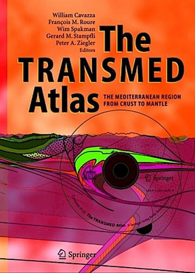The TRANSMED Atlas. The Mediterranean Region from Crust to Mantle