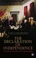 The Declaration of Independence: A Study in the Hi
