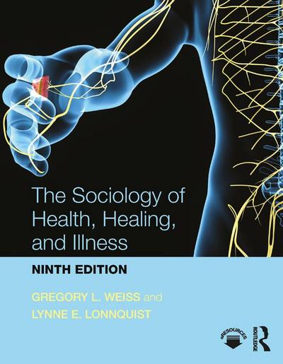Weiss, G: Sociology of Health, Healing, and Illness