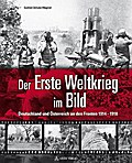 Der Erste Weltkrieg im Bild