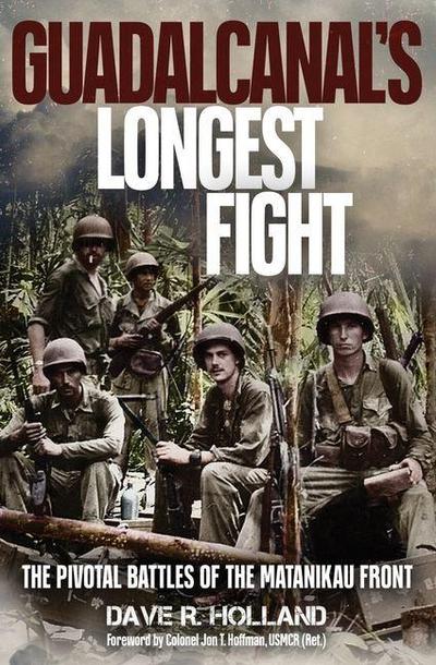 Guadalcanal’s Longest Fight