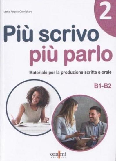 Piu scrivo piu parlo 2 (B1-B2)