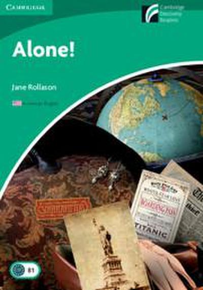 Alone! Level 3 Lower-Intermediate American English Edition