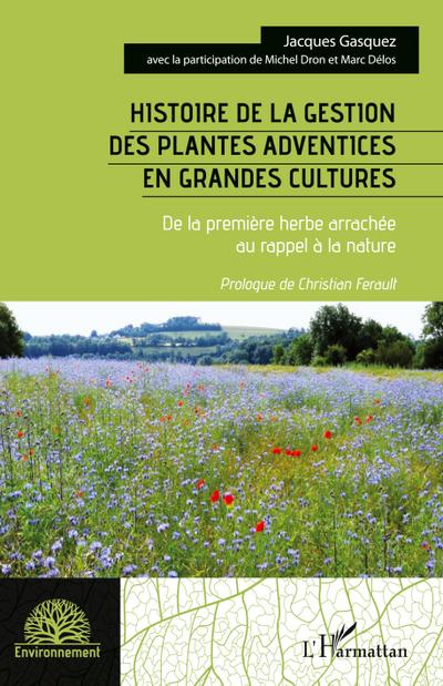 Histoire de la gestion des plantes adventices en grandes cultures