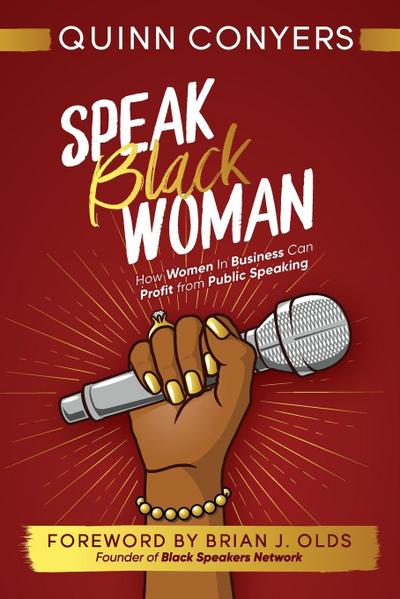 Speak Black Woman