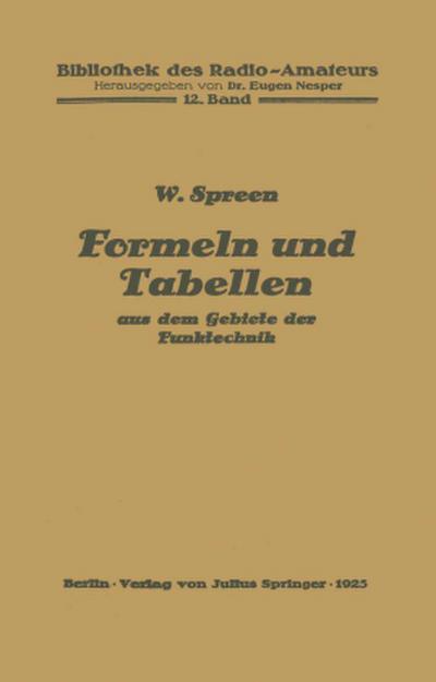 Formeln und Tabellen aus dem Gebiete der Funktechnik