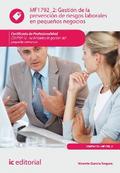 Gestión de la prevención de riesgos laborales en pequeños negocios. COMT0112