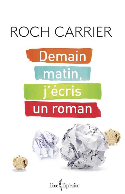 Demain matin, j’écris un roman