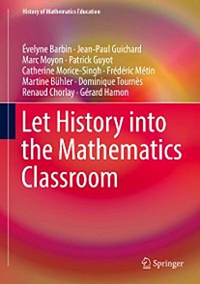 Let History into the Mathematics Classroom