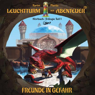 Leuchtturm der Abenteuer 1 Freunde in Gefahr - Hörbuch für Kinder ab 8 - 10 Jahren für Jungen und Mädchen
