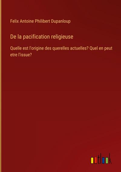 De la pacification religieuse