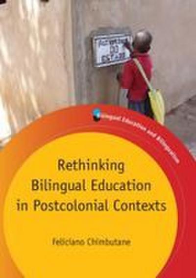 Rethinking Bilingual Education in Postcolonial Contexts