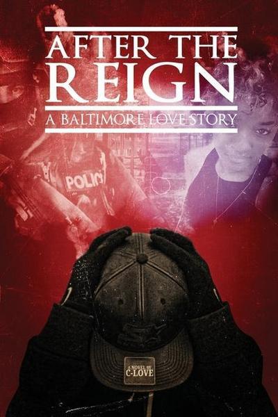 After The Reign: A Baltimore Love Story