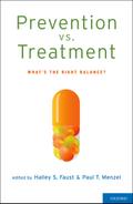 Prevention vs. Treatment