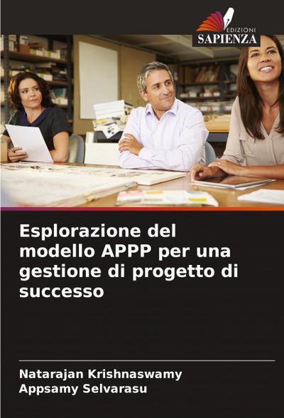 Esplorazione del modello APPP per una gestione di progetto di successo