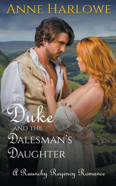 The Duke and the Dalesman’s Daughter
