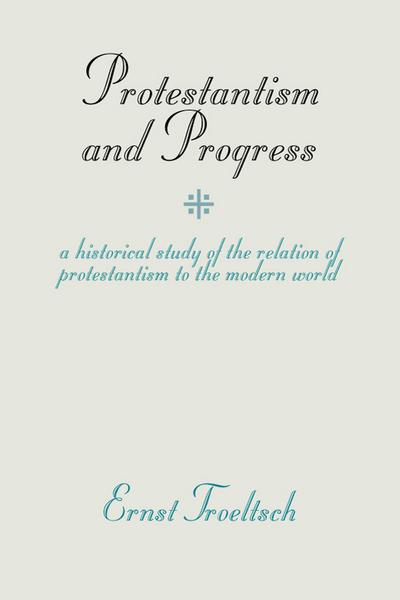 Protestantism and Progress