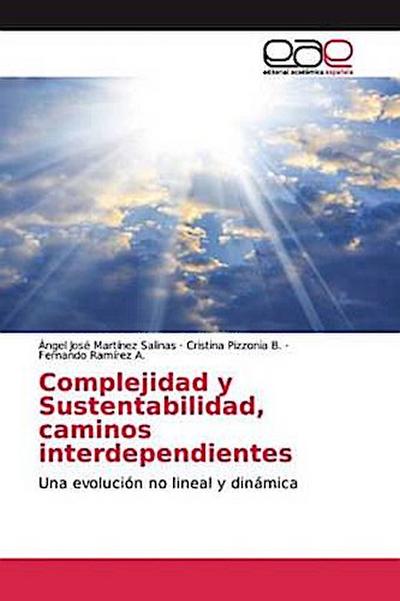 Complejidad y Sustentabilidad, caminos interdependientes