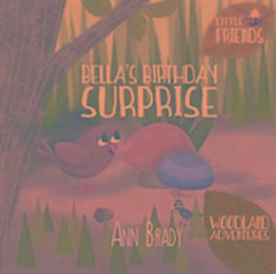 Bella’s Birthday Surprise