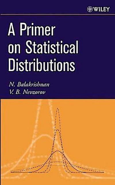 A Primer on Statistical Distributions