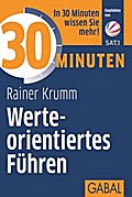30 Minuten Werteorientiertes Führen