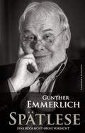 SPÄTLESE (Teil 3 der Autobiografie)