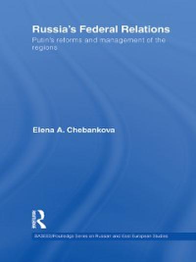 Russia’s Federal Relations